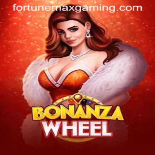 Unveiling BonanzaWheel: The Exciting World of FortuneMax