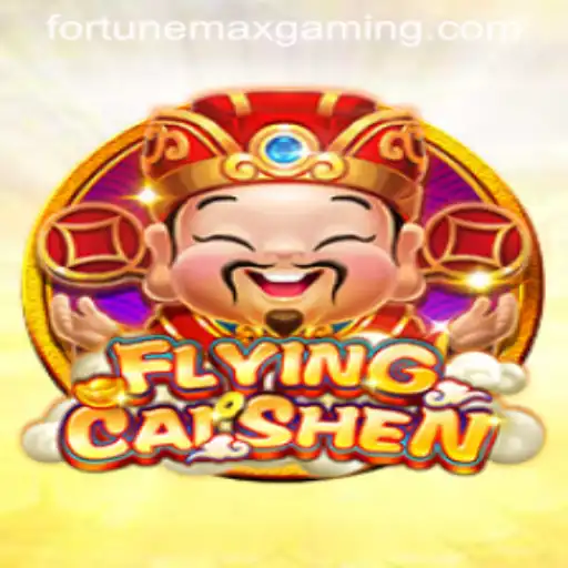 Discover the Exciting World of FlyingCaiShen with FortuneMax