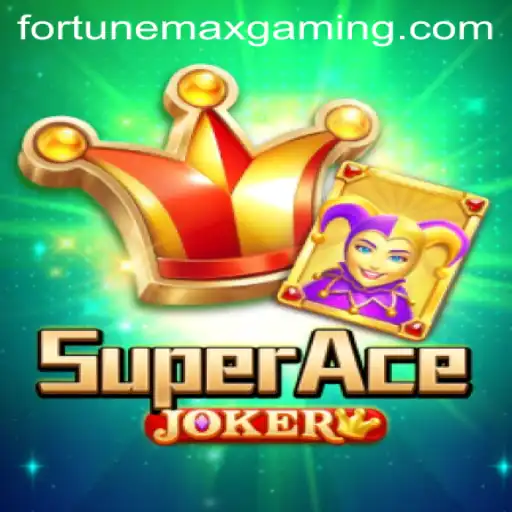 Exploring the Exciting World of SuperAceJoker with FortuneMax